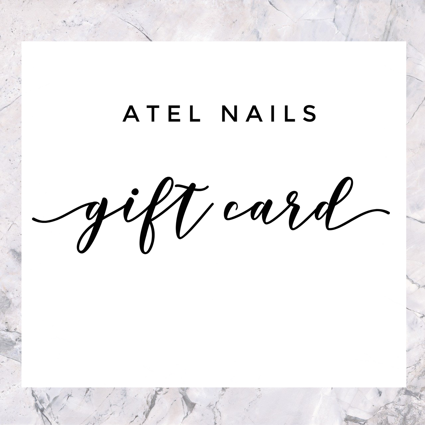 Atel Nails Digital Gift Card